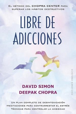 LIBRE DE ADICCIONES | 9788491114598 | SIMON, DAVID