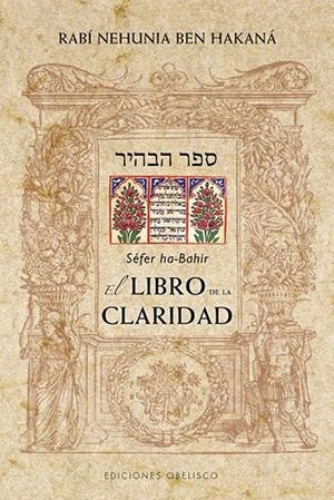 LIBRO DE LA CLARIDAD, EL | 9788497779012 | HA-BAHIR, SEFER