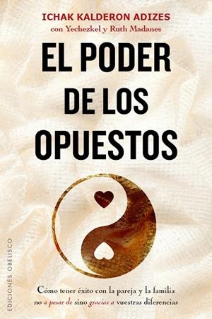 PODER DE LOS OPUESTOS, EL | 9788491111887 | ADIZES, ICHAK KALDERON