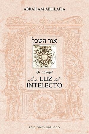 OR HASEJEL. LA LUZ DEL INTELECTO | 9788491114062 | ABULAFIA, ABRAHAM