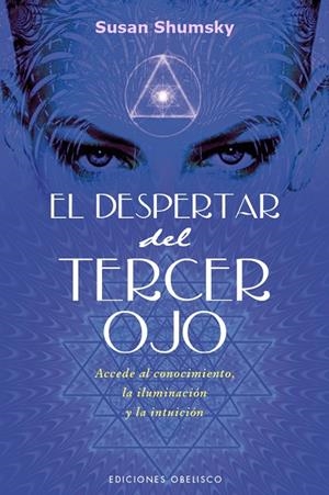 DESPERTAR DEL TERCER OJO, EL | 9788491111580 | SHUMSKY, SUSAN