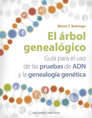 ÁRBOL GENEALÓGICO, EL | 9788491114413 | BETTINGER, BLAINE T.