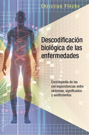 DESCODIFICACIÓN BIOLÓGICA DE LAS ENFERMEDADES | 9788491110484 | FLECHE, CHRISTIAN