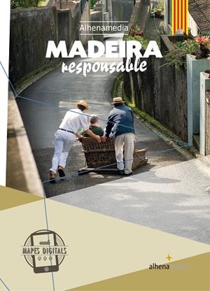 MADEIRA : GUIES RESPONSABLE [2017] | 9788416395439 | VARIOS AUTORES