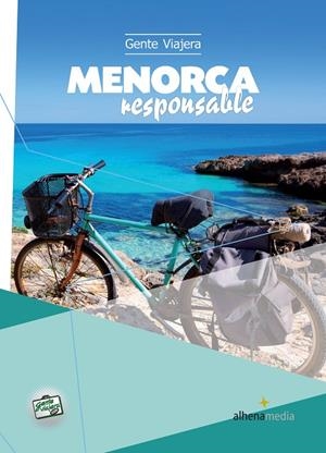 MENORCA : GUÍAS RESPONSABLE [2014] | 9788492963485 | RIPOL SAINZ, MARC