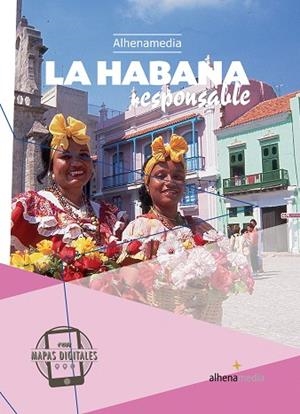 HABANA, LA : GUÍAS RESPONSABLE [2018] | 9788416395200 | VARIOS AUTORES