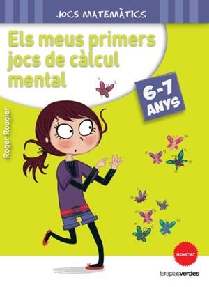 MEUS PRIMERS JOCS DE CÀLCUL MENTAL, ELS | 9788415612629 | ROUGIER, ROGER