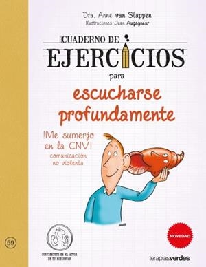 CUADERNO DE EJERCICIOS PARA ESCUCHARSE PROFUNDAMENTE | 9788416972555 | AUGAGNEUR, JEAN / VAN STAPPEN, ANNE