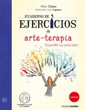 CUADERNO DE EJERCICIOS DE ARTE-TERAPIA | 9788416972579 | AUGAGNEUR, JEAN / DIKANN, ALAIN