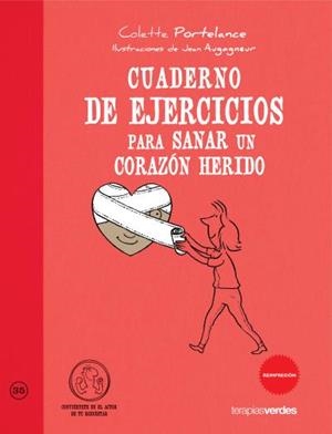 CUADERNO DE EJERCICIOS PARA SANAR UN CORAZÓN HERIDO | 9788415612339 | PORTELANCE, COLETTE