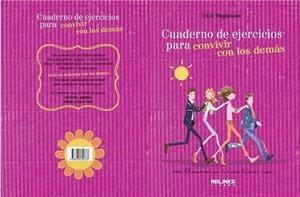 CUADERNO DE EJERCICIOS PARA CONVIVIR CON LOS DEMÁS | 9788415322337