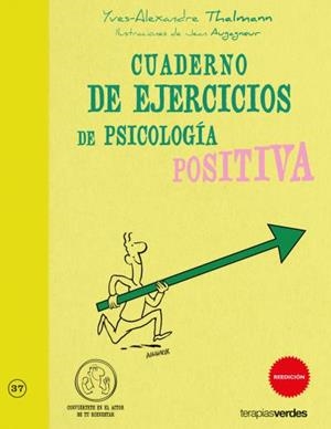 CUADERNO DE EJERCICIOS DE PSICOLOGÍA POSITIVA | 9788415612391 | THALMANN, YVES-ALEXANDRE