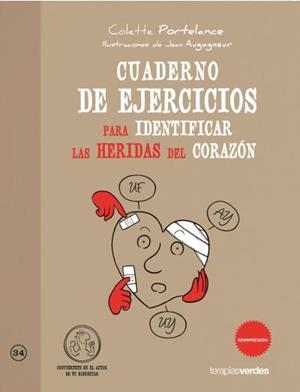 CUADERNO DE EJERCICIOS PARA IDENTIFICAR HERIDAS DEL CORAZÓN | 9788415612322 | PORTELANCE, COLETTE