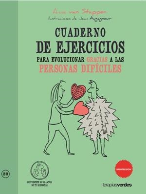 CUADERNO DE EJERCICIOS PARA EVOLUCIONAR GRACIAS A PERSONAS DIFÍCILES | 9788415612414 | VAN STAPPEN, ANNE
