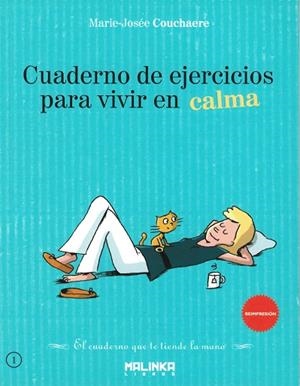 CUADERNO DE EJERCICIOS PARA VIVIR EN CALMA | 9788493870904 | COUCHAERE, MARIE-JOSÉE