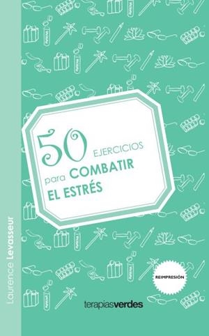 50 EJERCICIOS PARA COMBATIR EL ESTRÉS | 9788492716647 | V AUTORES