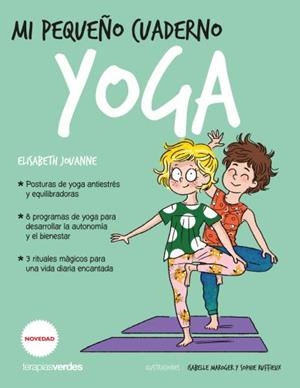 MI PEQUEÑO CUADERNO. YOGA | 9788416972685 | NEUVILLE, CÉCILE