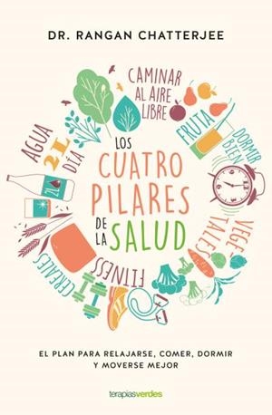 CUATRO PILARES DE LA SALUD, LOS | 9788416972487 | CHATTERJEE, RANGAN