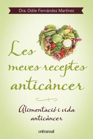 MEVES RECEPTES ANTICÀNCER, LES | 9788492920099 | FERNÁNDEZ, ODILE