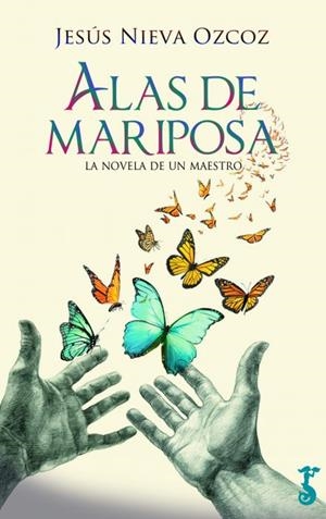 ALAS DE MARIPOSA | 9788417241261 | NIEVA OZCOZ, JESÚS