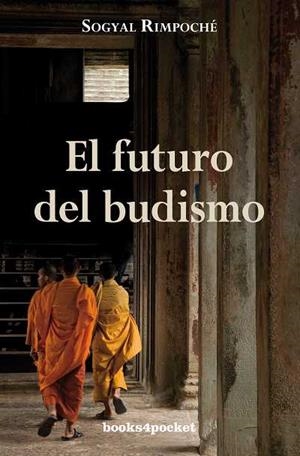FUTURO DEL BUDISMO, EL | 9788492516285 | RINPOCHE, SOGYAL