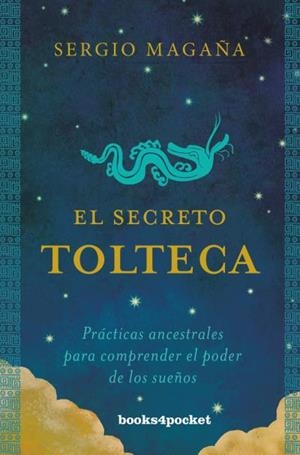 SECRETO TOLTECA, EL | 9788416622429 | MAGAÑA, SERGIO