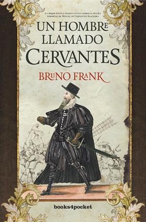 HOMBRE LLAMADO CERVANTES, UN | 9788415870944 | FRANK, BRUNO