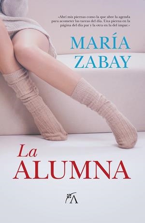 ALUMNA, LA | 9788416002566 | ZABAY, MARÍA