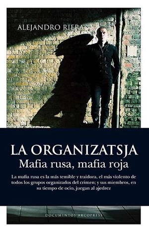 ORGANIZATSJA, LA | 9788496632356 | RIERA CATALÁ, ALEJANDRO