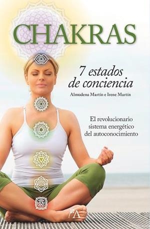 CHAKRAS | 9788416002276 | MARTÍN PÉREZ, ALMUDENA / MARTÍN PÉREZ, IRENE
