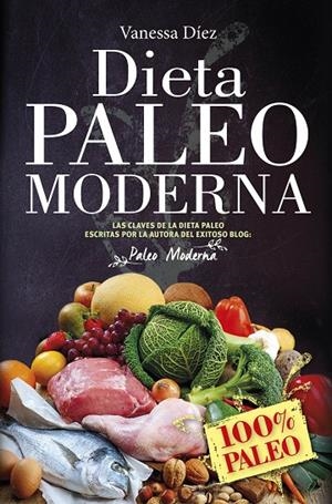 DIETA PALEO MODERNA, LA | 9788417057091 | SAMPER, JUAN J.