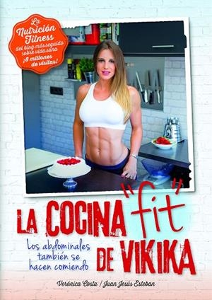 COCINA FIT DE VIKIKA, LA | 9788416002320 | COSTA (VIKIKA), VERONICA