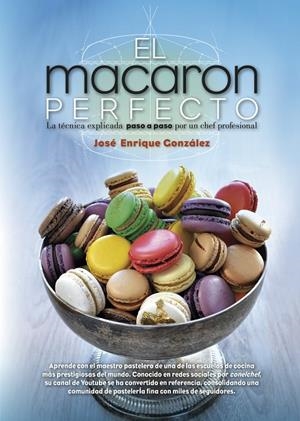 MACARON PERFECTO, EL | 9788417057039 | GONZÁLEZ, JOSÉ ENRIQUE