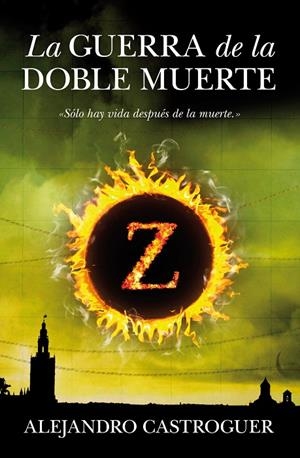 GUERRA DE LA DOBLE MUERTE, LA | 9788492924387 | CASTRO GUERRERO, ALEJANDRO