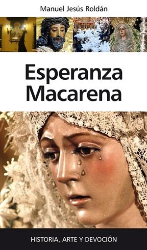 ESPERANZA MACARENA | 9788416100736 | ROLDÁN SALGUEIRO, MANUEL JESÚS