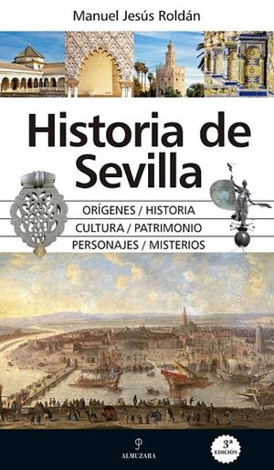 HISTORIA DE SEVILLA | 9788416100187 | ROLDÁN SALGUEIRO, MANUEL JESÚS