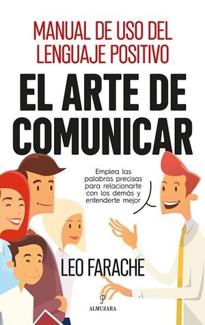 ARTE DE COMUNICAR, EL | 9788417797270 | FARACHE, LEO