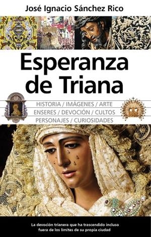 ESPERANZA DE TRIANA | 9788417229399 | SÁNCHEZ, JOSÉ IGNACIO