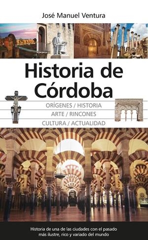 HISTORIA DE CÓRDOBA | 9788417558130 | VENTURA, JOSÉ MANUEL