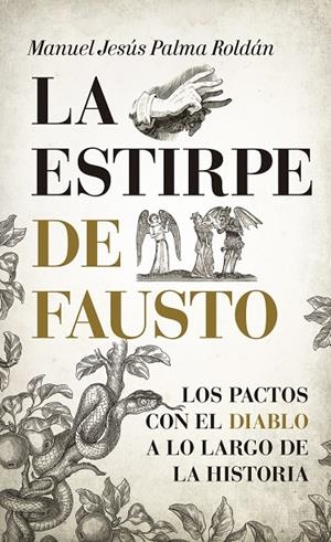 ESTIRPE DE FAUSTO, LA | 9788416776399 | PALMA ROLDÁN, MANUEL JESÚS