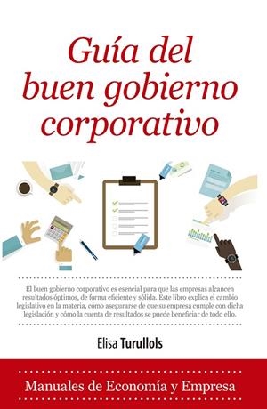 GUÍA DEL BUEN GOBIERNO CORPORATIVO | 9788417797492 | TURULLOLS, ELISA