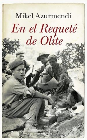 EN EL REQUETÉ DE OLITE | 9788416776245 | AZURMENDI, MIKEL