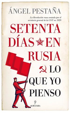 SETENTA DÍAS EN RUSIA. LO QUE YO PIENSO | 9788417418953 | PESTAÑA, ÁNGEL