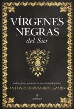 VÍRGENES NEGRAS DEL SUR, LAS | 9788417418786 | HERNÁNDEZ, ANTONIO