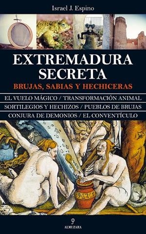 EXTREMADURA SECRETA, LA | 9788417797249 | ESPINO, ISRAEL J.