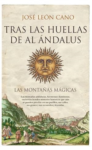 TRAS LAS HUELLAS DE AL ÁNDALUS | 9788416392773 | LEÓN CANO, JOSÉ