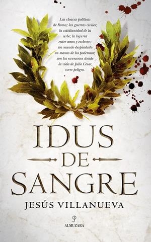 IDUS DE SANGRE | 9788417418847 | VILLANUEVA JIMÉNEZ, JESÚS