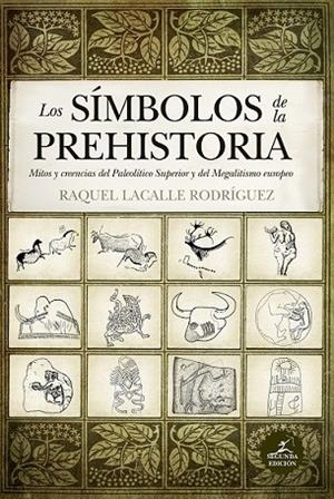 SÍMBOLOS DE LA PREHISTORIA, LOS | 9788417558567 | LACALLE, RAQUEL