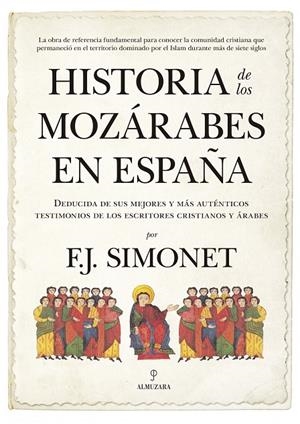HISTORIA DE LOS MOZÁRABES | 9788417044114 | SIMONET, FRANCISCO JAVIER