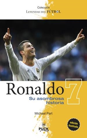 RONALDO : SU ASOMBROSA HISTORIA | 9788496886384 | PART, MICHAEL